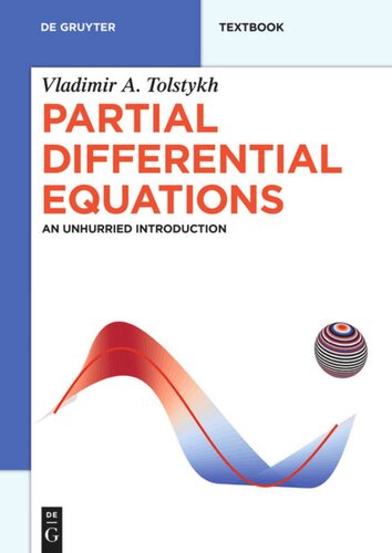 Partial Differential Equations An Unhurried Introduction Vladimir A Tolstykh