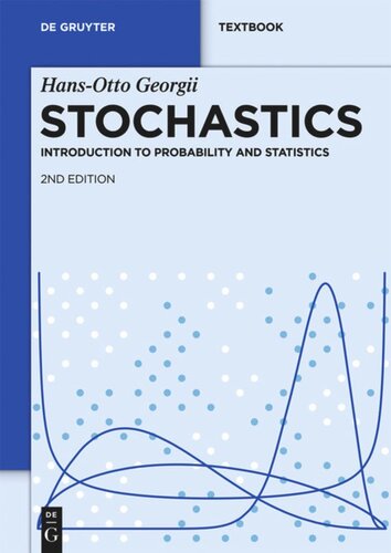 Stochastics Introduction To Probability And Statistics 2nd Rev And Ext Ed Hansotto Georgii