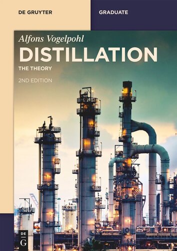 Distillation The Theory 2nd Revised Edition Alfons Vogelpohl