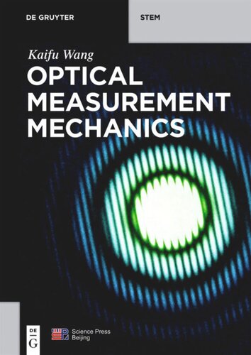 Optical Measurement Mechanics Kaifu Wang