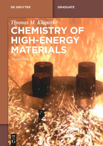 Chemistry Of Highenergy Materials 3rd Ed Thomas M Klaptke