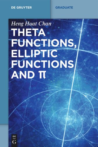 Theta Functions Elliptic Functions And Heng Huat Chan