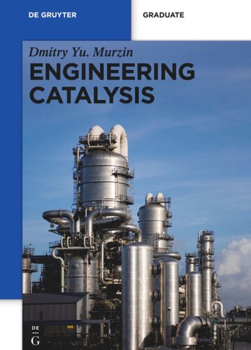 Engineering Catalysis Dmitry Yu Murzin