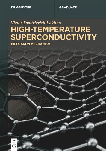 Hightemperature Superconductivity Bipolaron Mechanism Victor Dmitrievich Lakhno
