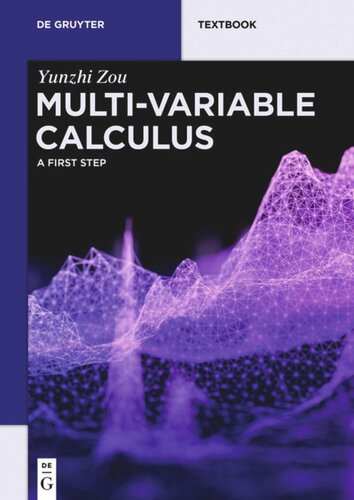 Multivariable Calculus A First Step Yunzhi Zou