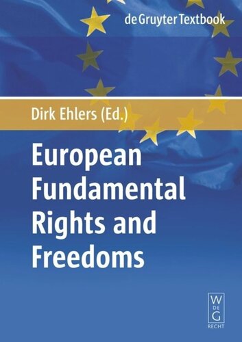 European Fundamental Rights And Freedoms Dirk Ehlers Editor Ulrich Becker Editor Et Al Editor