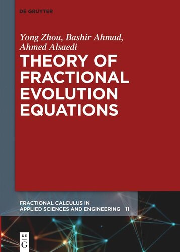 Theory Of Fractional Evolution Equations Yong Zhou Bashir Ahmad Ahmed Alsaedi