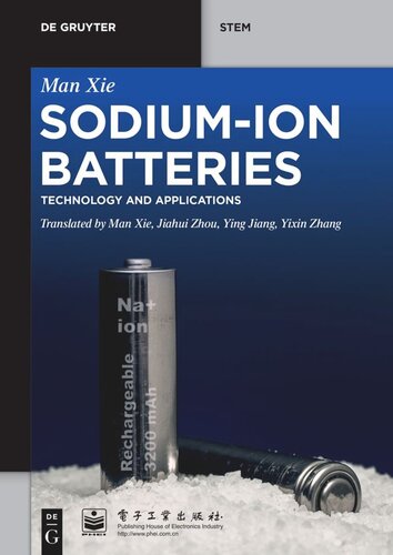 Sodiumion Batteries Advanced Technology And Applications Man Xie Feng Wu Yongxin Huang Publishing House Of Electronics Industry