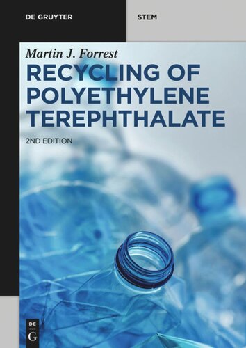 Recycling Of Polyethylene Terephthalate 2nd Edition Martin J Forrest