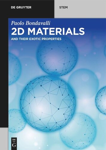 2d Materials And Their Exotic Properties Paolo Bondavalli