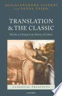 Translation And The Classic Alexandra Lianeri Vanda Zajko
