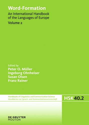 Wordformation An International Handbook Of The Languages Of Europe Volume 2 Peter O Mller