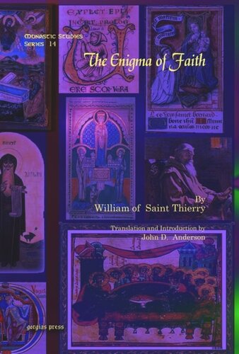 The Enigma Of Faith William Of Saint Thierry John D Anderson