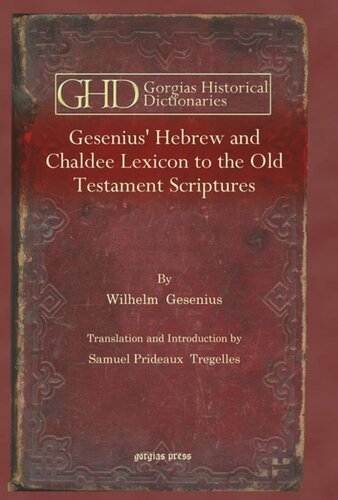 Gesenius Hebrew And Chaldee Lexicon To The Old Testament Scriptures Wilhelm Gesenius Author Samuel Prideaux Tregelles Translator