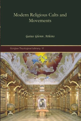 Modern Religious Cults And Movements Gaius Glenn Atkins