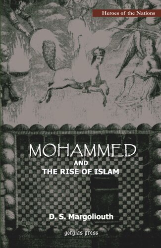 Mohammed And The Rise Of Islam David S Margoliouth