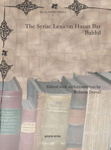The Syriac Lexicon Hasan Bar Bahlul M Rubens Duval Editor