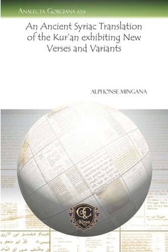 An Ancient Syriac Translation Of The Kuran Exhibiting New Verses And Variants Alphonse Mingana