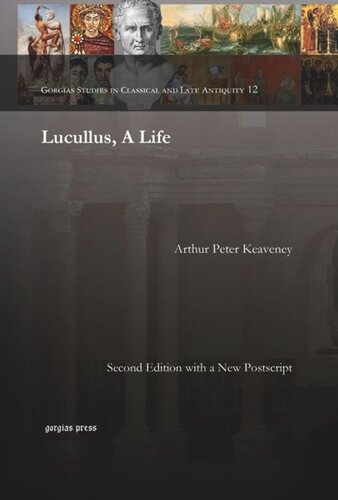 Lucullus A Life Arthur Peter Keaveney