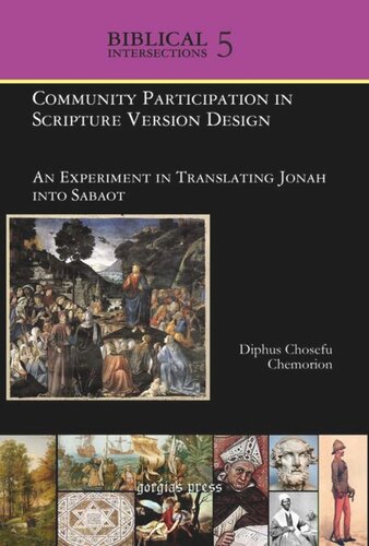 Community Participation In Scripture Version Design An Experiment In Translating Jonah Into Sabaot Diphus Chosefu Chemorion