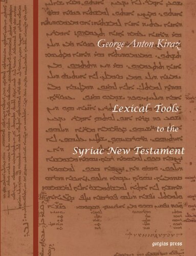 Lexical Tools To The Syriac New Testament With A Skeleton Grammar By Sebastian P Brock George Kiraz
