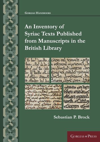 An Inventory Of Syriac Texts Published From Manuscripts In The British Library Sebastian Brock