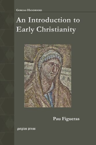 An Introduction To Early Christianity Pau Figueras