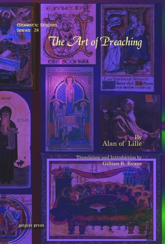 The Art Of Preaching Alan Of Lille Gillian R Evans