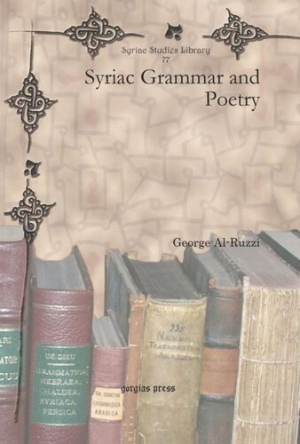 Syriac Grammar And Poetry George Alruzzi