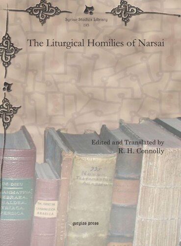 The Liturgical Homilies Of Narsai R Hugh Connolly Editor