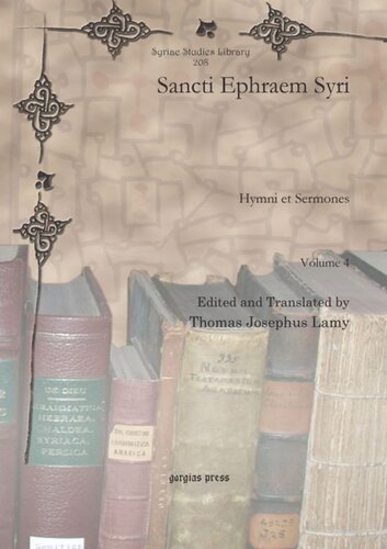 Sancti Ephraem Syri Hymni Et Sermones Thomas Joseph Lamy Editor