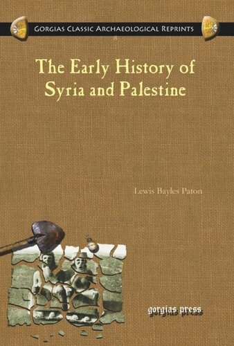 The Early History Of Syria And Palestine Lewis Bayles Paton