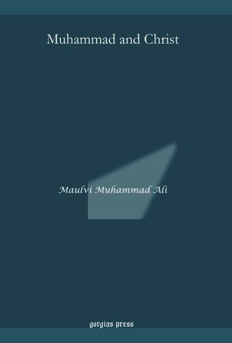 Muhammad And Christ Maulvi Muhammad Ali