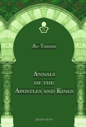 Altabaris Annals Of The Apostles And Kings A Critical Edition Including Aribs Supplement To Altabaris Annals Edited By Michael Jan De Goeje Abu Jafar Mohammad Ibn Jarir Altabari