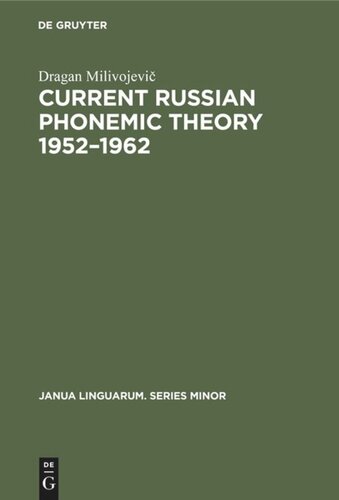 Current Russian Phonemic Theory 19521962 Dragan Milivojevi