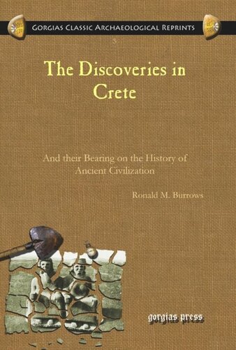 The Discoveries In Crete And Their Bearing On The History Of Ancient Civilization Ronald M Burrows