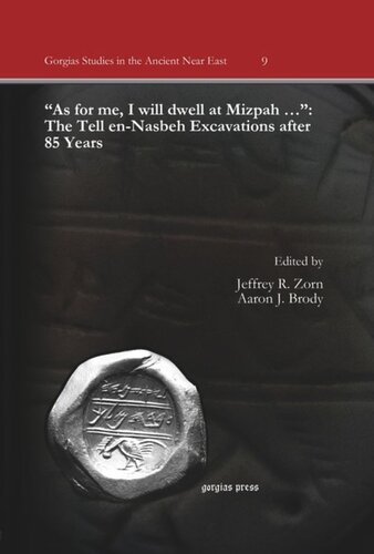 As For Me I Will Dwell At Mizpah The Tell Ennasbeh Excavations After 85 Years Unk