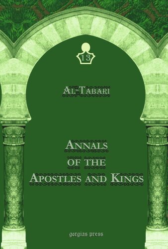 Altabaris Annals Of The Apostles And Kings A Critical Edition Including Aribs Supplement To Altabaris Annals Edited By Michael Jan De Goeje Abu Jafar Mohammad Ibn Jarir Altabari