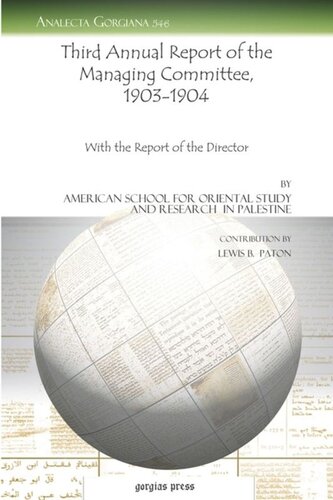 Third Annual Report Of The Managing Committee 19031904 With The Report Of The Director Lewis Bayles Paton
