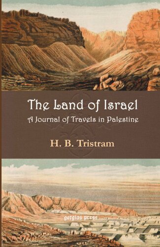 Land Of Israel A Journey Of Travel In Palestine H B Tristram