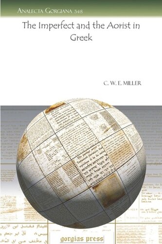 The Imperfect And The Aorist In Greek C W E Miller