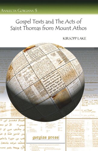 Gospel Texts And The Acts Of Saint Thomas From Mount Athos Kirsopp Lake