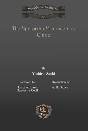 The Nestorian Monument In China Yoshiro Saeki