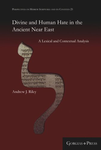 Divine And Human Hate In The Ancient Near East A Lexical And Contextual Analysis Unknown