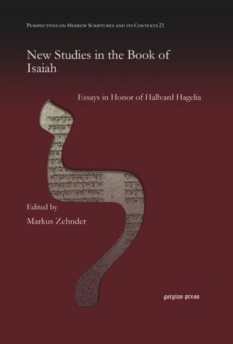 New Studies In The Book Of Isaiah Essays In Honor Of Hallvard Hagelia Markus Zehnder Editor