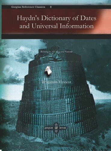 Haydns Dictionary Of Dates And Universal Information Relating To All Ages And Nations Benjamin Vincent