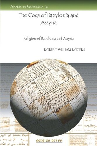 The Gods Of Babylonia And Assyria Religion Of Babylonia And Assyria Robert William Rogers