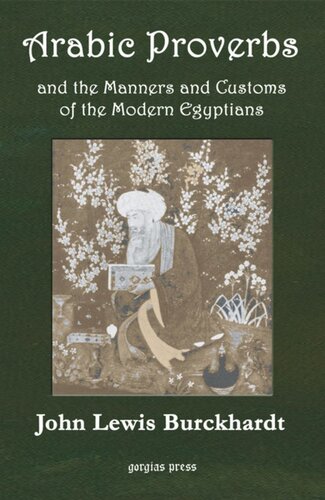 Arabic Proverbs Or The Manners And Customs Of The Modern Egyptians John Lewis Burckhardt
