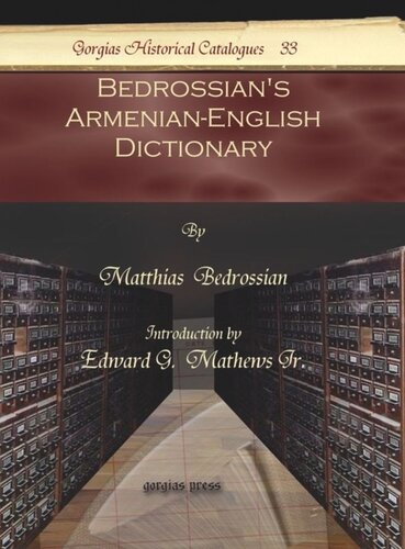 Bedrossians Armenianenglish Dictionary Matthias Bedrossian Edward G Mathews