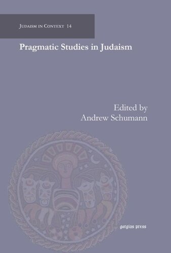 Pragmatic Studies In Judaism Unknown